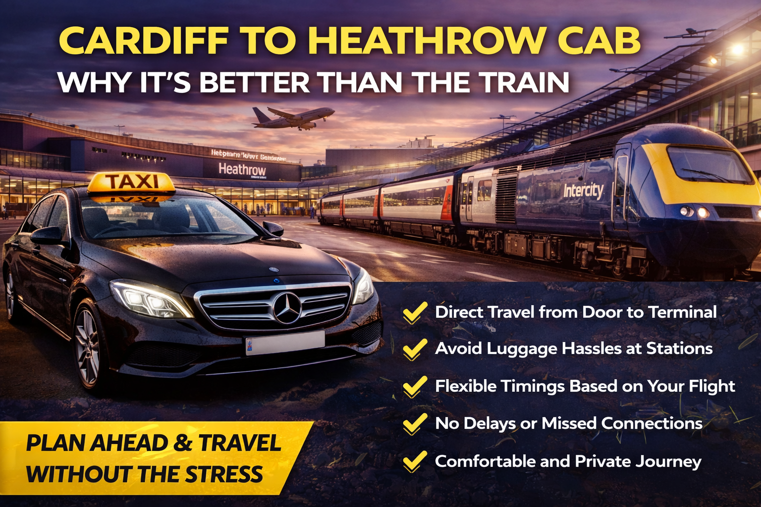 Cardiff to Heathrow Cab: Why It’s Better Than the Train